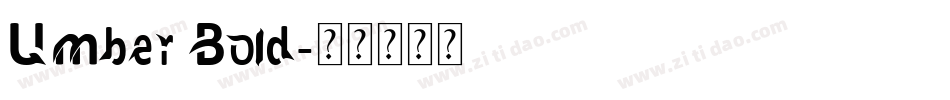 Umber Bold字体转换